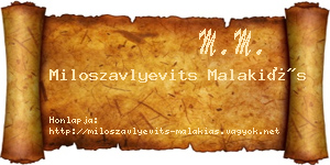Miloszavlyevits Malakiás névjegykártya
